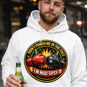Don't Punch Me In The Face - Mad Tipsy